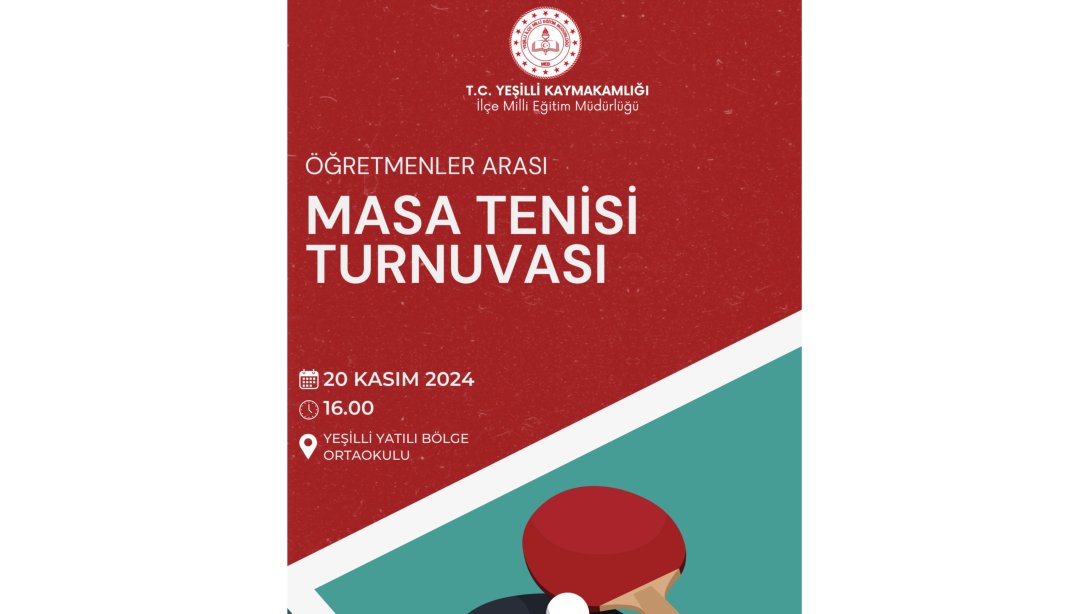 ÖĞRETMENLER ARASI MASA TENİSİ TURNUVASI